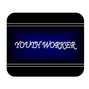  Job Occupation   Youth worker Mouse Pad 