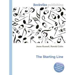  The Starting Line Ronald Cohn Jesse Russell Books