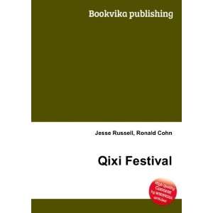 Qixi Festival Ronald Cohn Jesse Russell Books