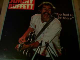JIMMY BUFFETT YOU HAD TO BE THERE VINYL LP  
