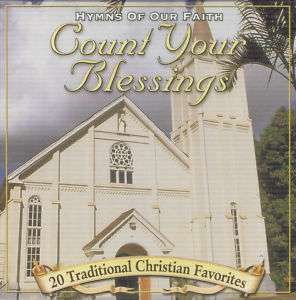 HYMNS OF OUR FAITH COUNT YOUR BLESSINGS (CD)  
