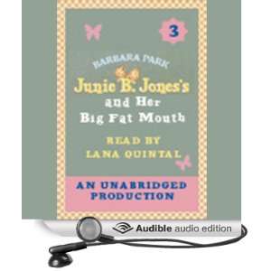  Junie B. Jones and Her Big Fat Mouth, Book 3 (Audible 