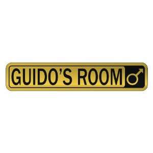   GUIDO S ROOM  STREET SIGN NAME