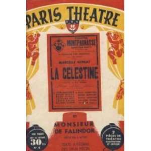 paris theatre n° 1/ la celestine et monsieur falindor