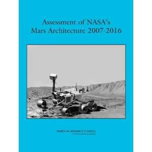  Assessment of NASAs Mars Architecture 2007 2016 