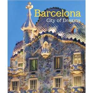 Barcelona City of Dreams Hugh Palmer 9781435119338  