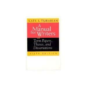  A Manual for Writers of Term Papers, Theses 