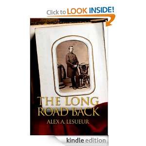The Long Road Back Alex LeSueur  Kindle Store