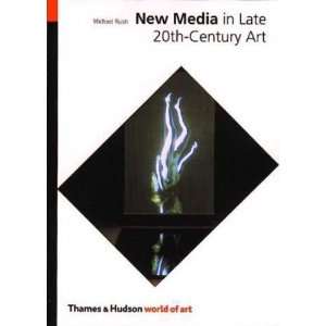  New Media in Late 20th Century Art (World of Art 