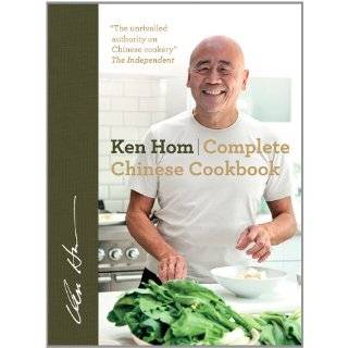 Complete Chinese Cookbook by Ken Hom (Aug 11, 2011)