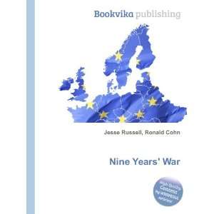  Nine Years War Ronald Cohn Jesse Russell Books