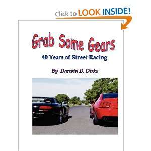  Grab Some Gears 40 Years Of Street Racing (9781441458254 