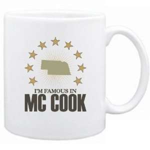  New  I Am Famous In Mc Cook  Nebraska Mug Usa City