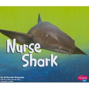  Nurse Shark (Sharks) (9781429622615) Deborah Nuzzolo 