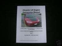 Dodge Intrepid 2.7 to 3.2 3.5 Engine Conversion Manual  