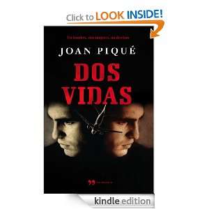 Dos vidas (Novela (temas Hoy)) (Spanish Edition) Joan Piqué Rovira 