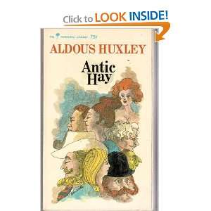  Antic Hay Aldous Huxley Books