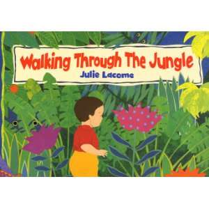   Through the Jungle (Big Books S.) (9780744563269) Julie Lacome Books