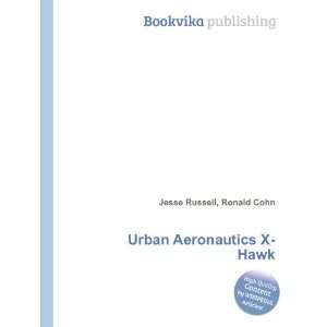  Urban Aeronautics X Hawk Ronald Cohn Jesse Russell Books