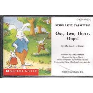  One, Two, Three, Oops (9780439164276) Michael Coleman 