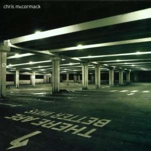 There Are Better Ways Chris Mccormack Music
