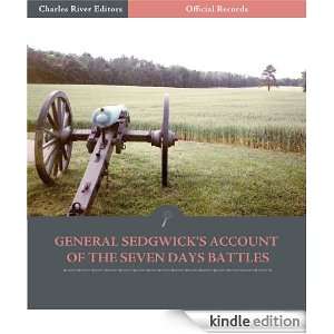   John Sedgwicks Account of the Seven Days Battles (Illustrated) John