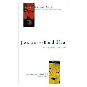  Jesus and Buddha The Parallel Sayings Publisher Ulysses 