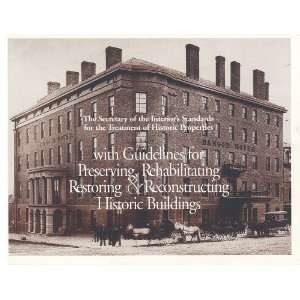   Rehabilitation, Restoring & Reconstructing Historic Buildings