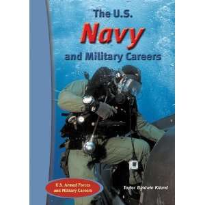  The U.S. Navy and Military Careers (U.S. Armed Forces and 