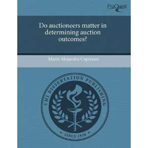  Do auctioneers matter in determining auction outcomes 