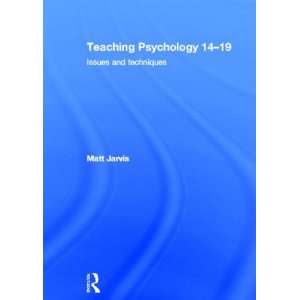  Teaching Psychology 14 19 Issues and Techniques 