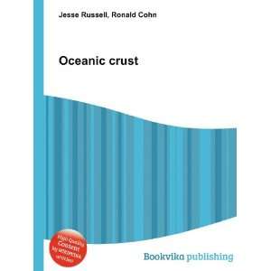 Oceanic crust Ronald Cohn Jesse Russell Books