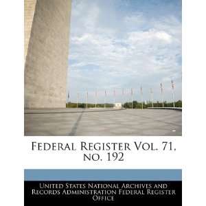  Federal Register Vol. 71, no. 192 (9781240658169) United 