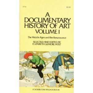  A Documentary History of Art (9780385093200) Elizabeth 
