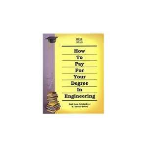  How to Pay for Your Degree in Engineering 2011 2013 