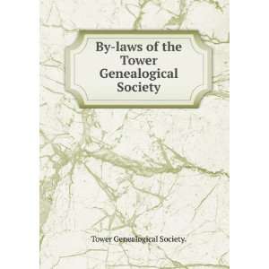   the Tower Genealogical Society. 1 Tower Genealogical Society. Books
