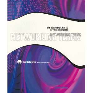  Bay Networks Guide to Networking Terms (9781893119000 