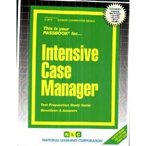  Intensive Case Manager (Career Examination Series 