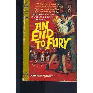  An End to Fury Edward Mannix Books