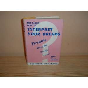  Right Way to Interpret Your Dreams (Right Way Books 