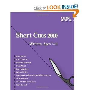  Short Cuts 2010 Writers, Ages 7 11 (9781460906637) Metro 