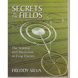  Secrets in the Fields bySilva Silva Books