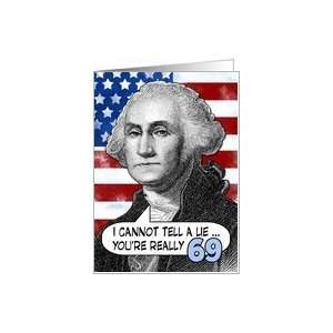  69 birthday   George Washington Humor Card Toys & Games
