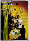 Olive Oil Source Of Life Greek Cuisine 1998 1st Ed
