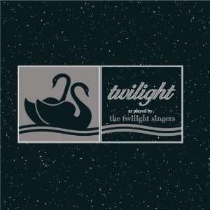  Twilight As Played By the Twilight Singers Twilight 
