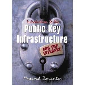  Introduction to the Public Key Infrastructure for the 