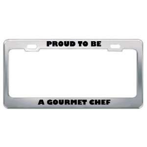 Rather Be A Gourmet Chef Profession Career License Plate Frame Tag 