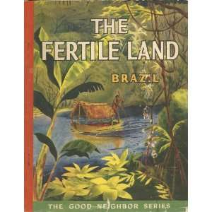 The Fertile Land Brazil  Books