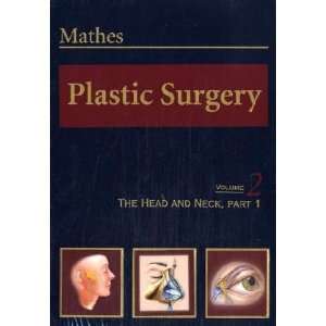  Plastic Surgery The Face, Part 1, Volume 2, 1e (Vol 2 