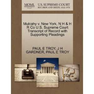  Mulcahy v. New York, N H & H R Co U.S. Supreme Court 